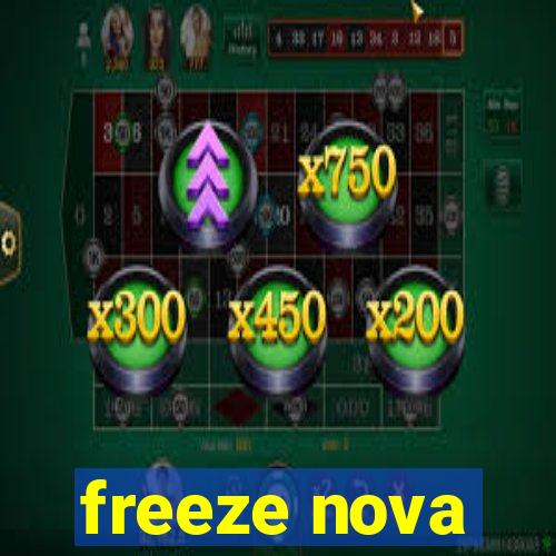 freeze nova